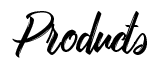 Products